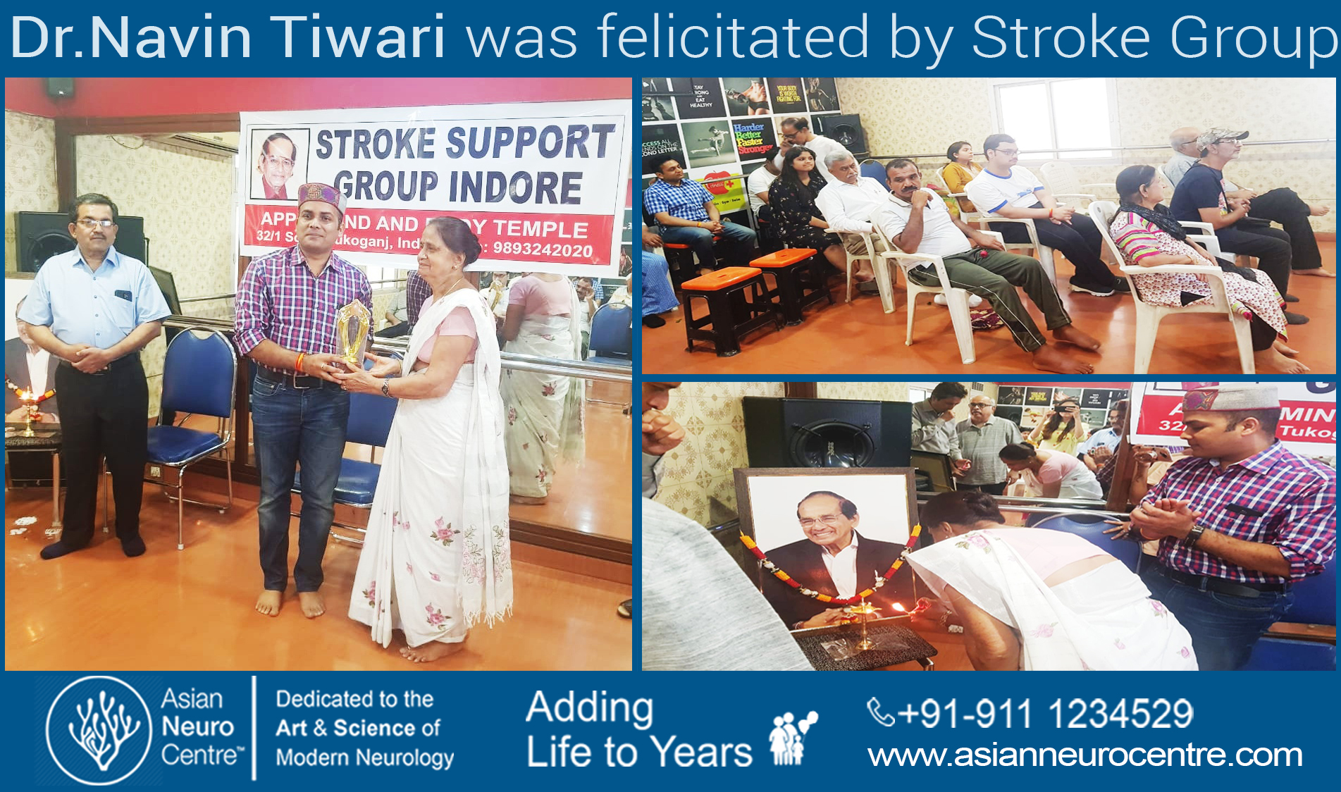 Dr.Navin Tiwari was felicitated by Stroke Group 