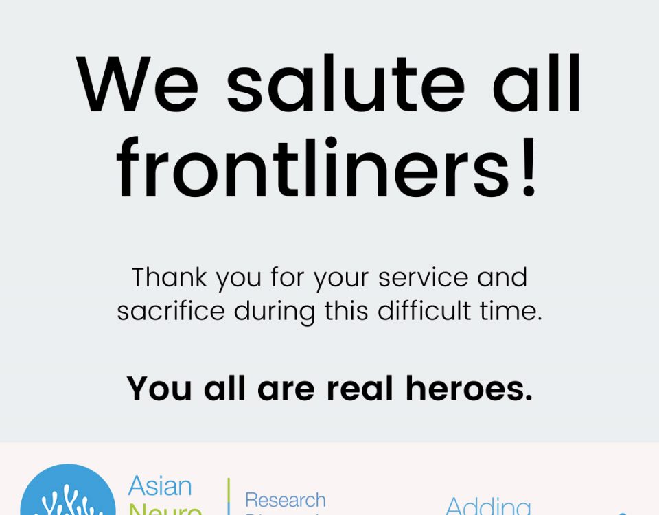 Asian Neuro Centre salutes all fronliners!